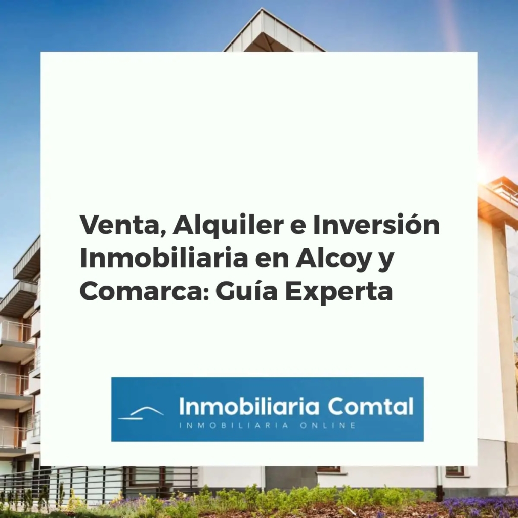 Panorama de Alcoy y su comarca al atardecer, destacando oportunidades en venta, alquiler e inversión inmobiliaria.
