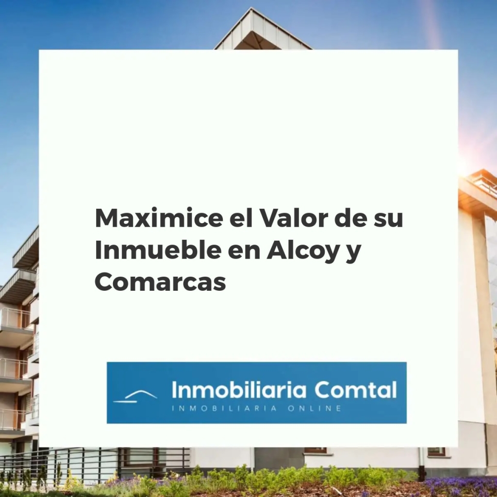 Representación visual de la maximización del valor inmobiliario en Alcoy, con casas modernas y tradicionales y elementos gráficos de crecimiento