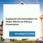 Vista aérea de Alcoy y Cocentaina, destacando la diversidad de inmuebles y el dinámico mercado inmobiliario, con señal de venta.